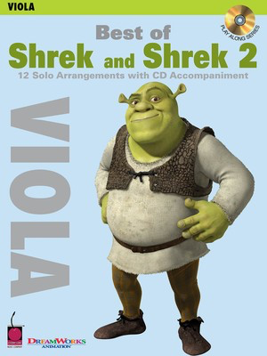 Best of Shrek and Shrek 2 - 12 Solo Arrangements with CD Accompaniment - Viola Cherry Lane Music