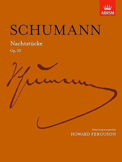Schumann Nachtstucke Op 23 for Piano