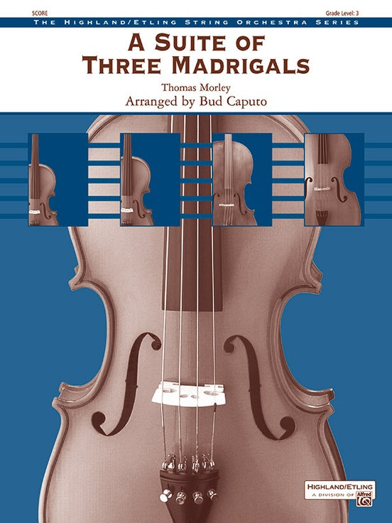 A Suite of Three Madrigals – String Orchestra Conductor Score & Parts (Digital Download)