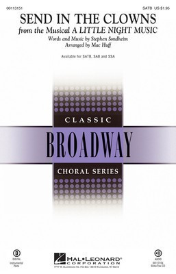 Send in the Clowns - (from A Little Night Music) - Stephen Sondheim - SATB Mac Huff Hal Leonard Choral Score Octavo
