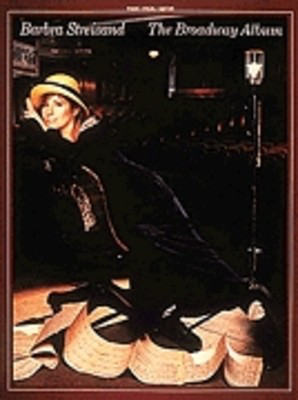 Barbra Streisand - The Broadway Album - Guitar|Piano|Vocal Hal Leonard Piano, Vocal & Guitar