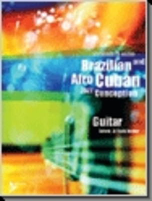 Brazilian Afro Cuban Jazz Conception Gtr Bk/Cd -