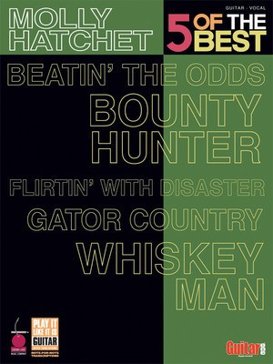 Molly Hatchet - 5 of the Best - Guitar|Vocal Cherry Lane Music Guitar TAB