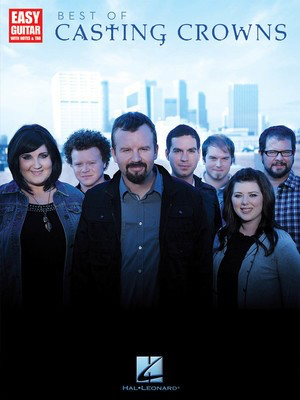 Best of Casting Crowns - Easy Guitar with Notes & Tab - Guitar Hal Leonard Easy Guitar with Notes & TAB