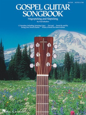 Gospel Guitar Songbook - Fingerpicking and Travis Picking - Fred Sokolow - Guitar Hal Leonard Guitar TAB