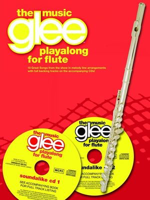 Glee The Music Playalong For Flute Bk/2Cd -