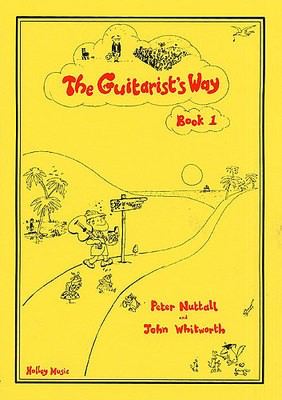 The Guitarists Way Book 1 - John Whitworth|Peter Nuttall - Guitar Holley Music Guitar Solo
