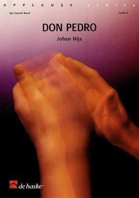 Don Pedro - Johan Nijs - De Haske Publications Score/Parts