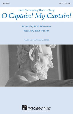 O Captain! My Captain! - John Purifoy - SATB Walt Whitman Hal Leonard Choral Score Octavo