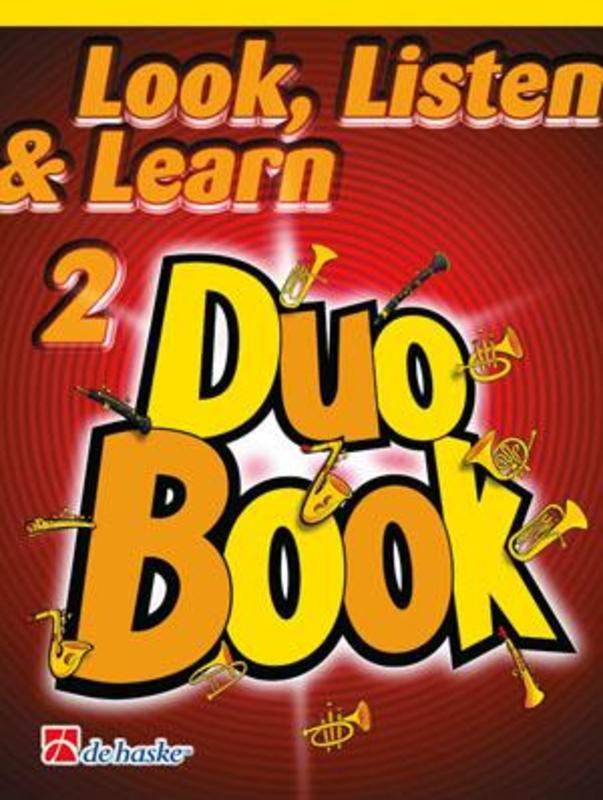 Look Listen & Learn Volume 2 - 2 Clarinets DeHaske DHP1023318-401