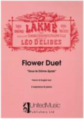 Flower Duet 2 Sopranos And Piano - Leo Delibes