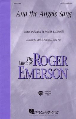 And the Angels Sang - Roger Emerson - 3-Part Mixed Hal Leonard Choral Score Octavo