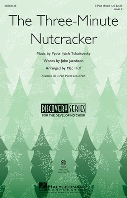 The Three-Minute Nutcracker - Discovery Level 2 - John Jacobson|Mac Huff|Peter Ilyich Tchaikovsky - Hal Leonard VoiceTrax CD CD
