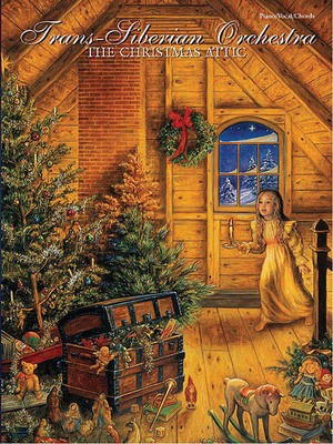 Trans-Siberian Orchestra - The Christmas Attic - Alfred Music Piano, Vocal & Guitar