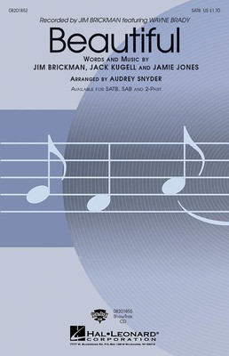 Beautiful - Jim Brickman - SATB Audrey Snyder Hal Leonard Choral Score Octavo