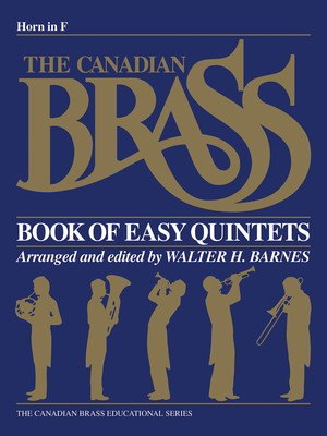 The Canadian Brass Book of Easy Quintets - French Horn Sheet Music - Various - French Horn Sheet Music Walter Barnes Canadian Brass Brass Quintet Part