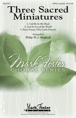 Three Sacred Miniatures - Philip Stopford - SATB Philip Stopford Shawnee Press Choral Score Octavo