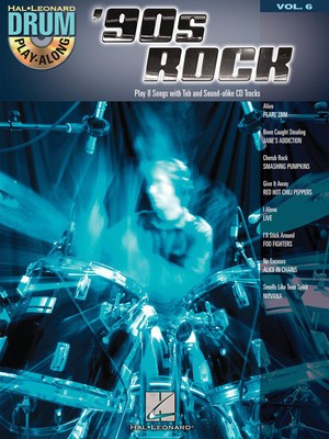 90s Rock - Drum Play-Along Volume 6 - Drums Hal Leonard Drum Notation /CD