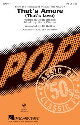 That's Amore (That's Love) - Harry Warren|Jack Brooks - SAB Jill Gallina Hal Leonard Octavo