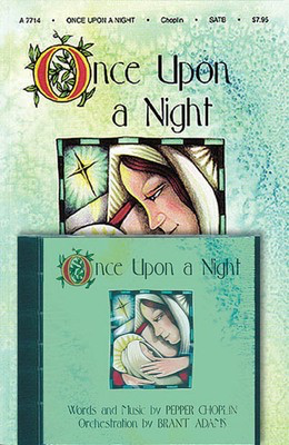 Once Upon a Night - Pepper Choplin - Brant Adams Shawnee Press Preview Pak Book/CD