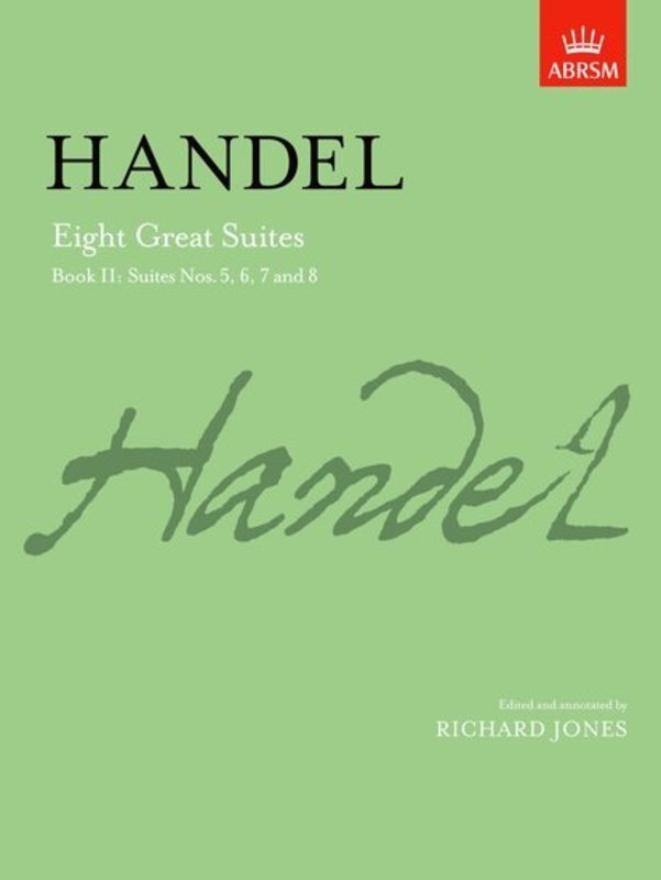 Handel Eight Great Suites Book II -Suites 4-8
