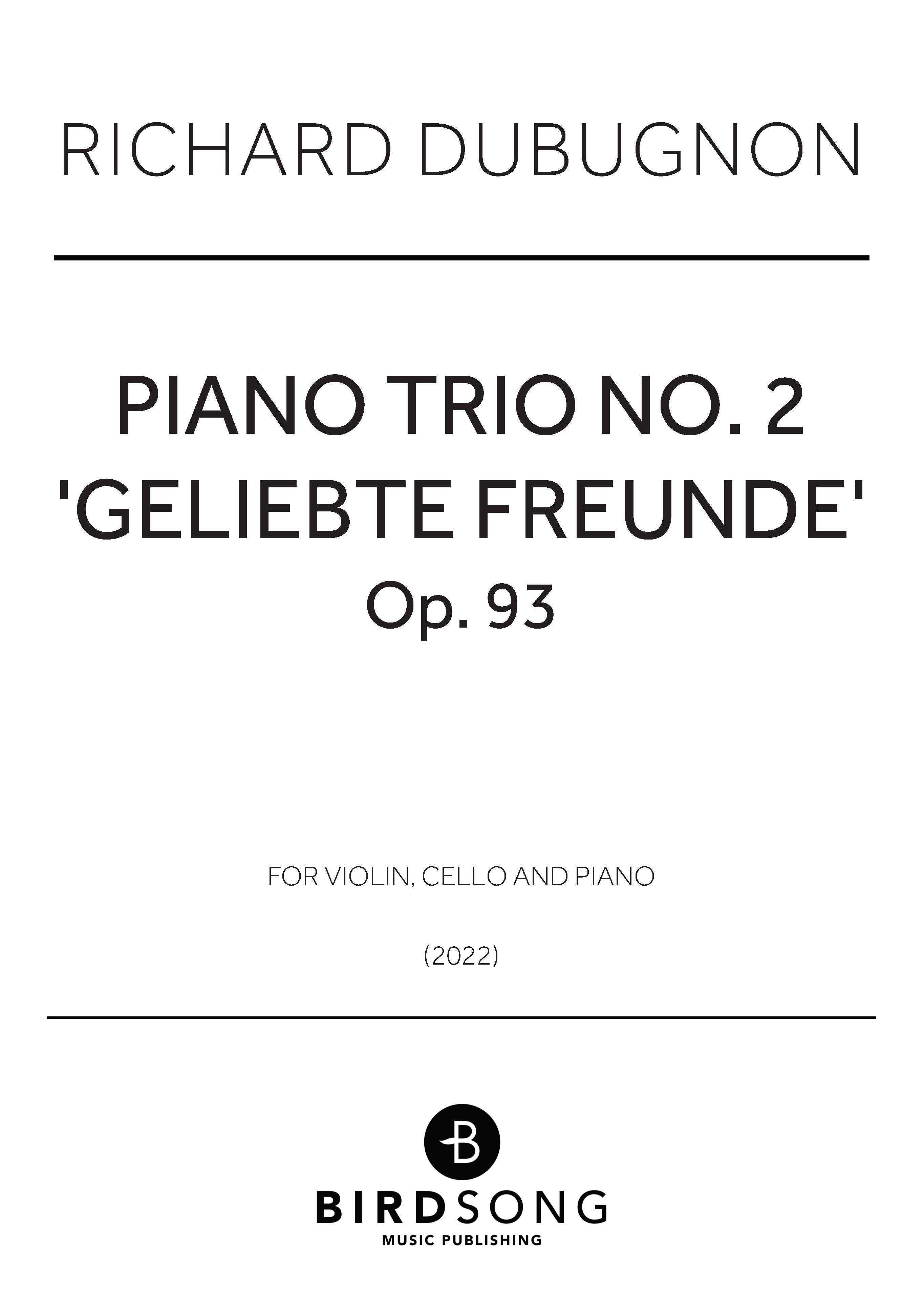 Piano Trio No.2 "Geliebte Freunde" - Piano Trio (Digital Download)