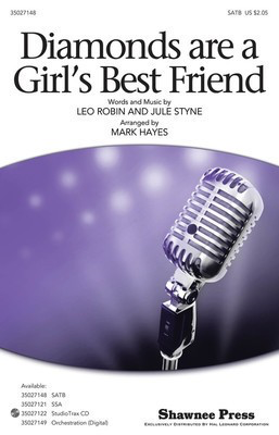 Diamonds Are a Girl's Best Friend - Jule Styne|Leo Robin - SATB Mark Hayes Shawnee Press Choral Score Octavo