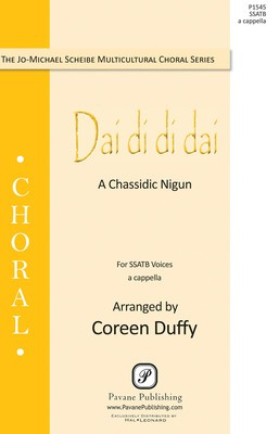 Dai Di Di Dai - SSATB Coreen Duffy Pavane Publishing Octavo
