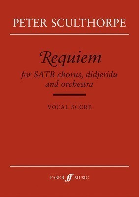 Requiem (vocal score) - Peter Sculthorpe - Faber Music Vocal Score