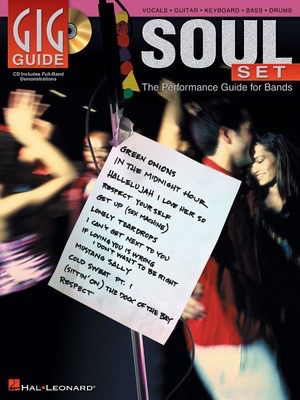 Soul Set - Gig Guide - The Performance Guide for Bands - Bass Guitar|Drums|Guitar|Keyboard|Vocal Various Authors Hal Leonard Melody Line, Lyrics, Guitar TAB, Bass TAB & Chords /CD