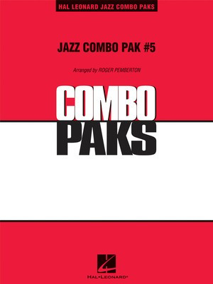 Jazz Combo Pak No. 5 - Roger Pemberton Hal Leonard Score/Parts/CD