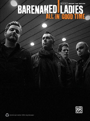 Barenaked Ladies - All in Good Time - Guitar Alfred Music Guitar TAB
