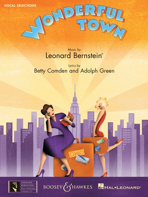 Wonderful Town - Adolph Green|Betty Comden|Leonard Bernstein - Piano|Vocal Hal Leonard Vocal Selections