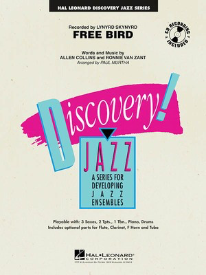 Free Bird - Allen Collins|Ronnie Van Zant - Paul Murtha Hal Leonard Score/Parts/CD
