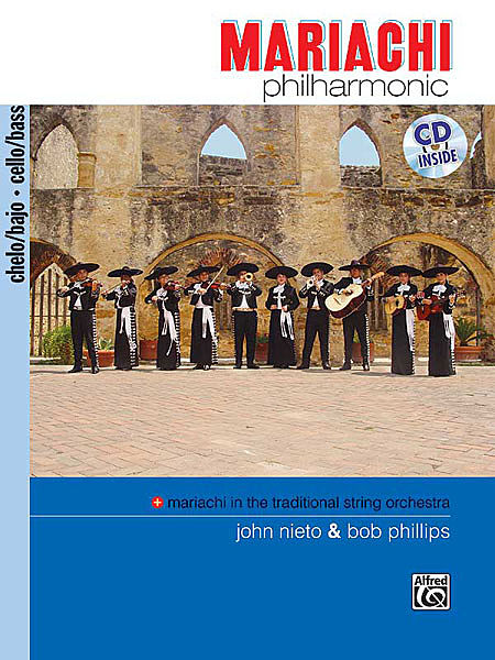 Mariachi Philharmonic Cello/Bass Bk/CD