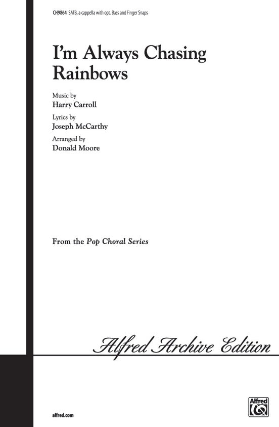 I'm Always Chasing Rainbows – SATB, a cappella Choral Octavo (Digital Download)