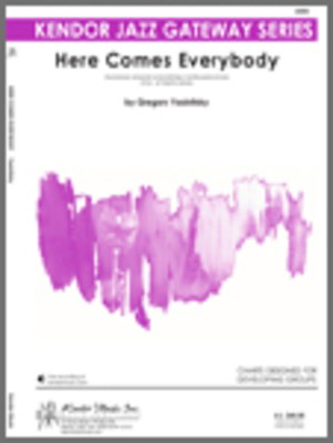 Here Comes Everybody - Greg Yasinitsky - Kendor Music Score/Parts
