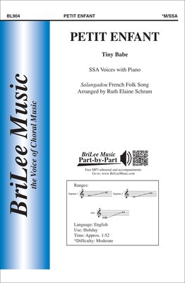 Petit Enfant - Tiny Babe - SSA Ruth Elaine Schram BriLee Music Octavo
