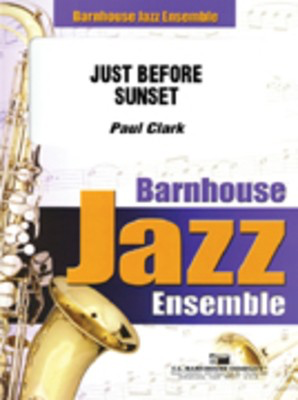 Just Before Sunset - Paul Clark - C.L. Barnhouse Company Score/Parts
