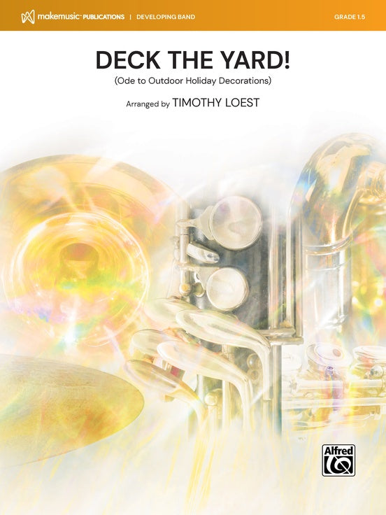 Deck the Yard! - Concert Band Conductor Score & Parts(Digital Download)