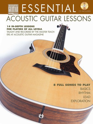 Essential Acoustic Guitar Lessons - 14 In-Depth Lessons for Players of All Levels - Guitar Various Authors String Letter Publishing Guitar TAB /CD