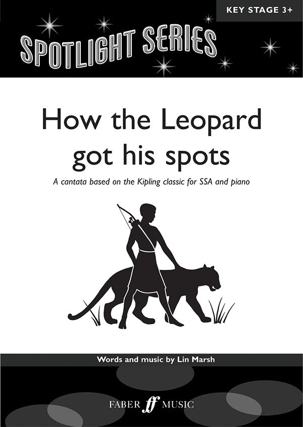 HOW THE LEOPARD GOT HIS SPOTS SSA/PNO