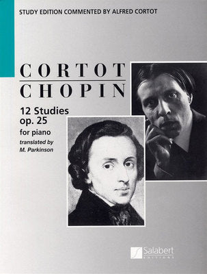12 Studies Op. 25 - Chopin (Cortot) - Piano Solo - Edition Salabert