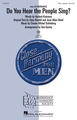 Do You Hear the People Sing? - (from Les Misí©rables) - Alain Boublil|Claude-Michel Schí_nberg|Herbert Kretzmer|Jean-Marc Natel - TTBB Tom Gentry Hal Leonard Choral Score Octavo