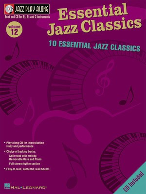 Essential Jazz Classics - Jazz Play-Along Volume 12 - Bb Instrument|Bass Clef Instrument|C Instrument|Eb Instrument Hal Leonard Lead Sheet /CD