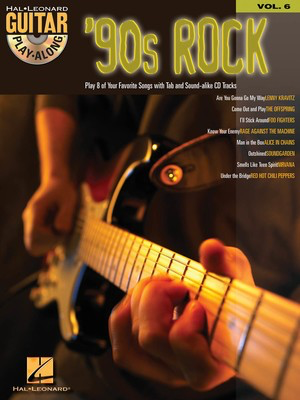 90s Rock - Guitar Play-Along Volume 6 - Guitar Hal Leonard Guitar TAB with Lyrics & Chords /CD