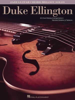 Duke Ellington - Jazz Guitar Chord Melody Solos - Guitar Hal Leonard Guitar TAB