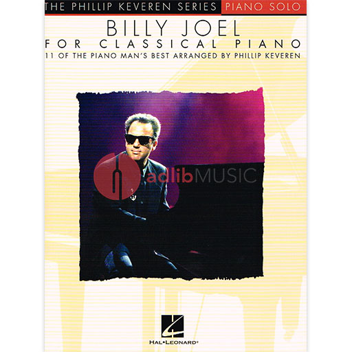 Billy Joel for Classical Piano Piano Solo arr Phillip Keveren Hal Leonard