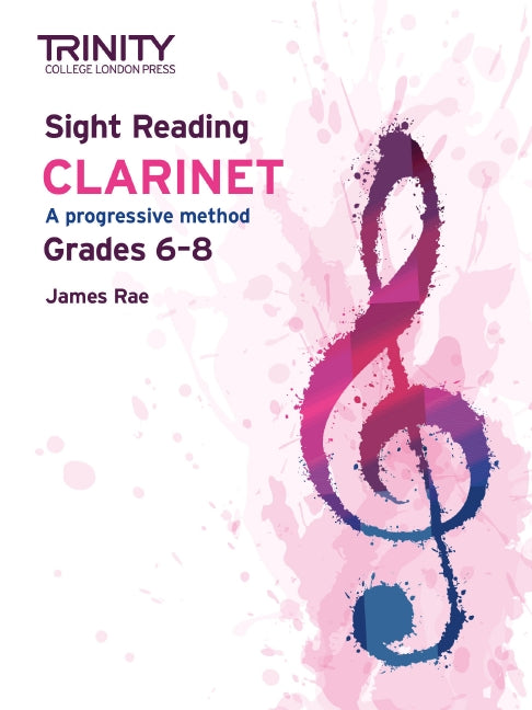 Trinity Sight Reading Clarinet Grades 6-8 - Rae James Trinity TCL019431