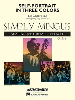 Self-Portrait in Three Colors - Charles Mingus - Sy Johnson Jazz Workshop, Inc. Score/Parts